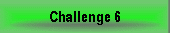 Challenge 6